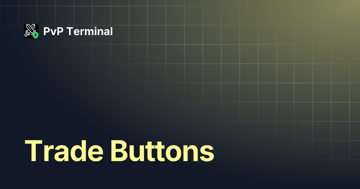 Trade Buttons | PvP Terminal