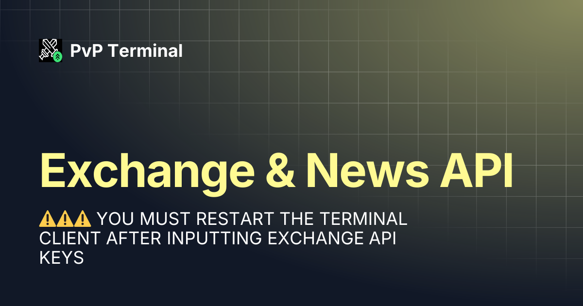 Exchange & News API | PvP Terminal